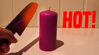 GLOWING 1000 DEGREE KNIFE VS CANDLE - EXPERIMENTS