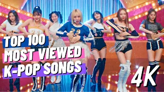 [TOP 100] MOST VIEWED K-POP SONGS OF ALL TIME (MARCH 2022) [4K]