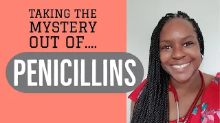 Penicillins:  What they cover, Mechanism of Action, & Side Effects