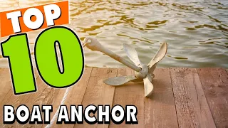 Best Boat Anchor In 2023 - Top 10 Boat Anchors Review