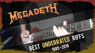 MEGADETH - BEST UNDERRATED RIFFS  ( 1985 - 2016 )