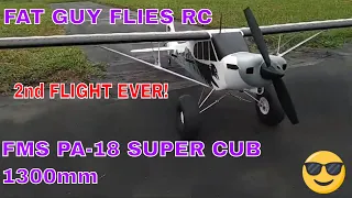 2ND EVER FLIGHT - FMS-PA-18 SUPER CUB 1300 mm by Fat Guy Flies Rc