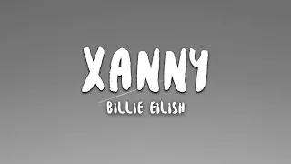 Billie Eilish - xanny (Lyrics)