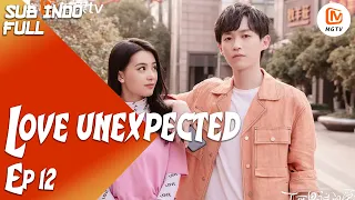 【INDO SUB】 Saya Diam Diam Senang | Love Unexpected [EP12] | MangoTV Indonesia