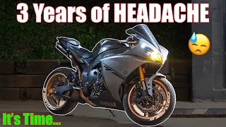 My Yamaha R1 Ownership NIGHTMARE | Would You Sell? | Yamaha R1 Problems Review