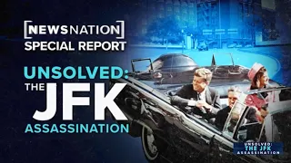 Unsolved: The JFK Assassination | NewsNation Special Report