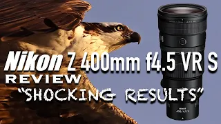Nikon Z 400mm f4.5 VR S lens review  - I am blown away!