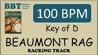 Beaumont Rag  - 100 BPM bluegrass backing track