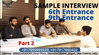 Sample Interview 2 | 6th Entrance & 9th Entrance | Wings Academy