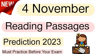 4 NOVEMBER 2023 IELTS EXAM IMPORTANT READING PASSAGES PREDICTION | IDP & BC READING PREDICTION 2023