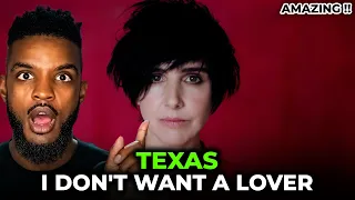 🎵 Texas - I Don't Want A Lover REACTION