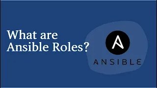 What are Ansible Roles? | Ansible Roles Explained | Ansible Tutorials