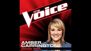 Amber Carrington | Good Girl | Studio Version | The Voice 4