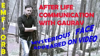 Spirit  Communication with  GAURAV TIWARI | Gaurav's  Face detected on Video  |Unseen Footage|