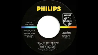 1967 HITS ARCHIVE: Tell It To The Rain - 4 Seasons (mono 45)