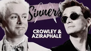 Crowley + Aziraphale | Sinners