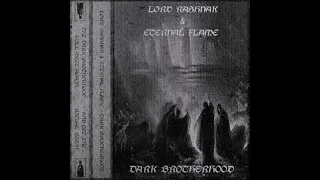 Lord Rashnak & Eternal Flame - Dark Brotherhood
