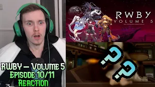 CAN'T DEAL WITH THIS AGAIN!  - RWBY Volume 5 Episode 10/11 - Reaction