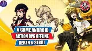 6 Game Android Action RPG Offline yang Keren dan Seru