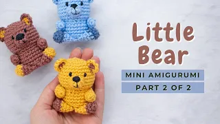 How to crochet a mini amigurumi Teddy Bear! Teddy Bear amigurumi free pattern PART 2