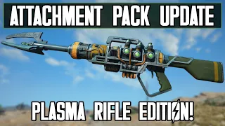 Plasma Time! - Attachment Pack Update (Fallout 4 Mod)
