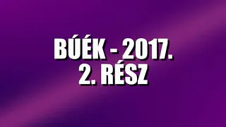 BÚÉK - 2017.  Szilveszteri rádiókabaré, 2.  rész