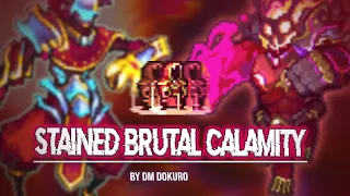 Stained, Brutal Calamity | The Supreme Brimstone Witch, Calamitas | Edit