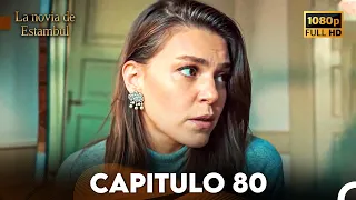 La Novia De Estambul Capítulo 80 (Doblaje Español) (Versión Larga)