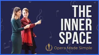 The inner space: Singing lesson with Italian Soprano Capucine Chiaudani: