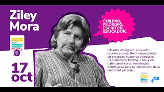 Tenemos que hablar de Chile FEST! || SPEAKER: Ziley Mora, filósofo, escritor y educador