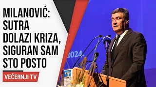 Milanović: Sutra dolazi kriza, siguran sam sto posto. Moramo ostati hladne i trezvene glave