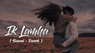 Aram Ata Hai Deedar Se Tere (Ik Lamha) [Slowed+Reverb] Lyrics - Azaan Sami Khan | happy-or-sad