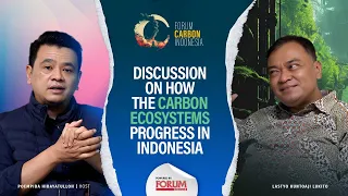 Carbon Forum: Discussion on how the Carbon Ecosystems progress in Indonesia  | Carbon Forum Eps. 1