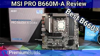 MSI PRO B660M-A Review - The best B660 budget board by far
