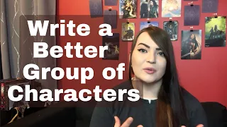 5 Ways to Write a Better Group of Characters