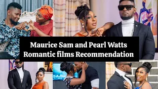 Maurice Sam And Pearl Watts Romantic films Recommendation