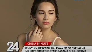 24 Oras: Jennylyn Mercado, halfway na sa taping ng "My Love From The Star" kasama si Gil Cuerva