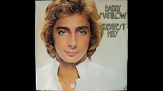 Barry Manilow - Greatest Hits (1978) Part 4 (Full Album)