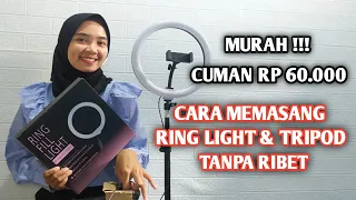 Cara Memasang Ring Light 26 cm dan Tripod