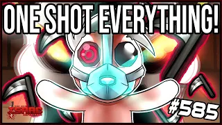 ONE SHOT EVERYTHING! - The Binding Of Isaac: Repentance Ep. 585