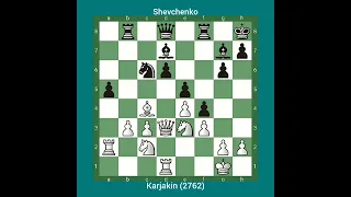 Sergey Karjakin (2762) vs Shevchenko ! Memorial P. Keres Open, Tallinn 1998