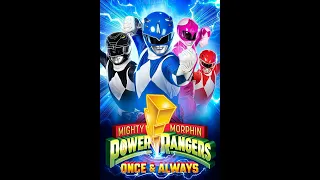 Power Rangers Once & Always Intro Opening Theme Song