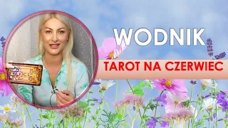 WODNIK tarot na czerwiec 2024♒horoskop miesięczny✨