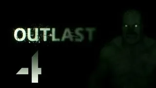 Outlast # 4 [Душевая с психами]