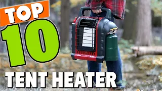 Best Tent Heater In 2023 - Top 10 New Tent Heaters Review