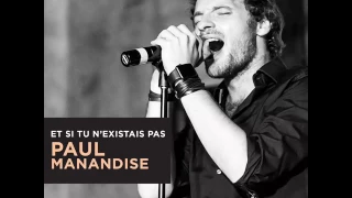 Paul Manandise "Et si tu n'existais pas" (cover version)