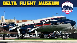 Discover The Incredible DELTA FLIGHT MUSEUM Experience!