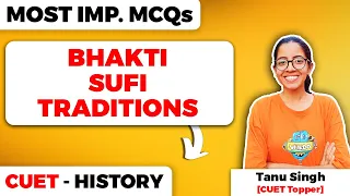 Bhakti Sufi Traditions Class 12 History Most Important MCQs for CUET