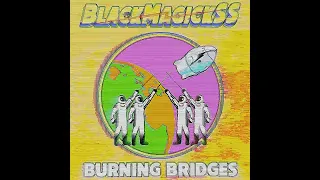 Black Magick SS - Burning Bridges