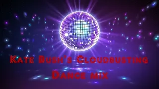 Kate Bush Cloudbusting Dance Mix #katebush #cloudbusting #dance #disco